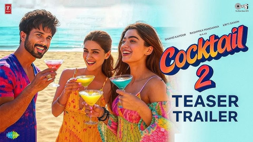 Shahid, Rashmika adhi Kriti ge Cocktail 2 ge shooting ninmaalaifi 