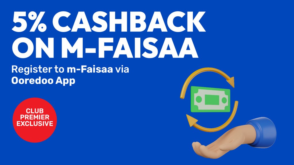 Ooredooo club premier customerunah M-faisaa in cash back offer eh