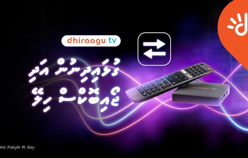 Fixed broadband customerunnah Dhiraagu TV hiley  gulhailumuge furusathu
