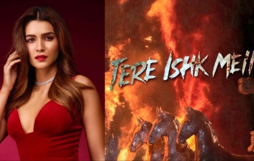 Tere Ishk Mein film ah Kriti Sanon